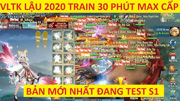 VLTK Mobile Lậu Mới Ra Siêu cày cuốc - Bản 20 phái lên cấp siêu nhanh Train 1 Phút lên 5 Cấp