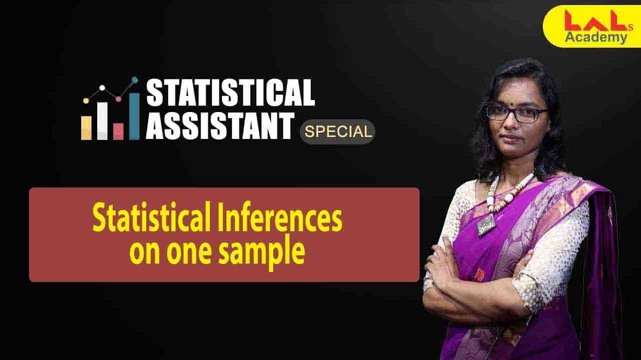 Statistical inferences on one sample | Statistical Assistant | Lal's ...