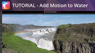 Plotagraph Pro Tutorial - Add Realistic Motion to Still Image of Waterfall screenshot 5