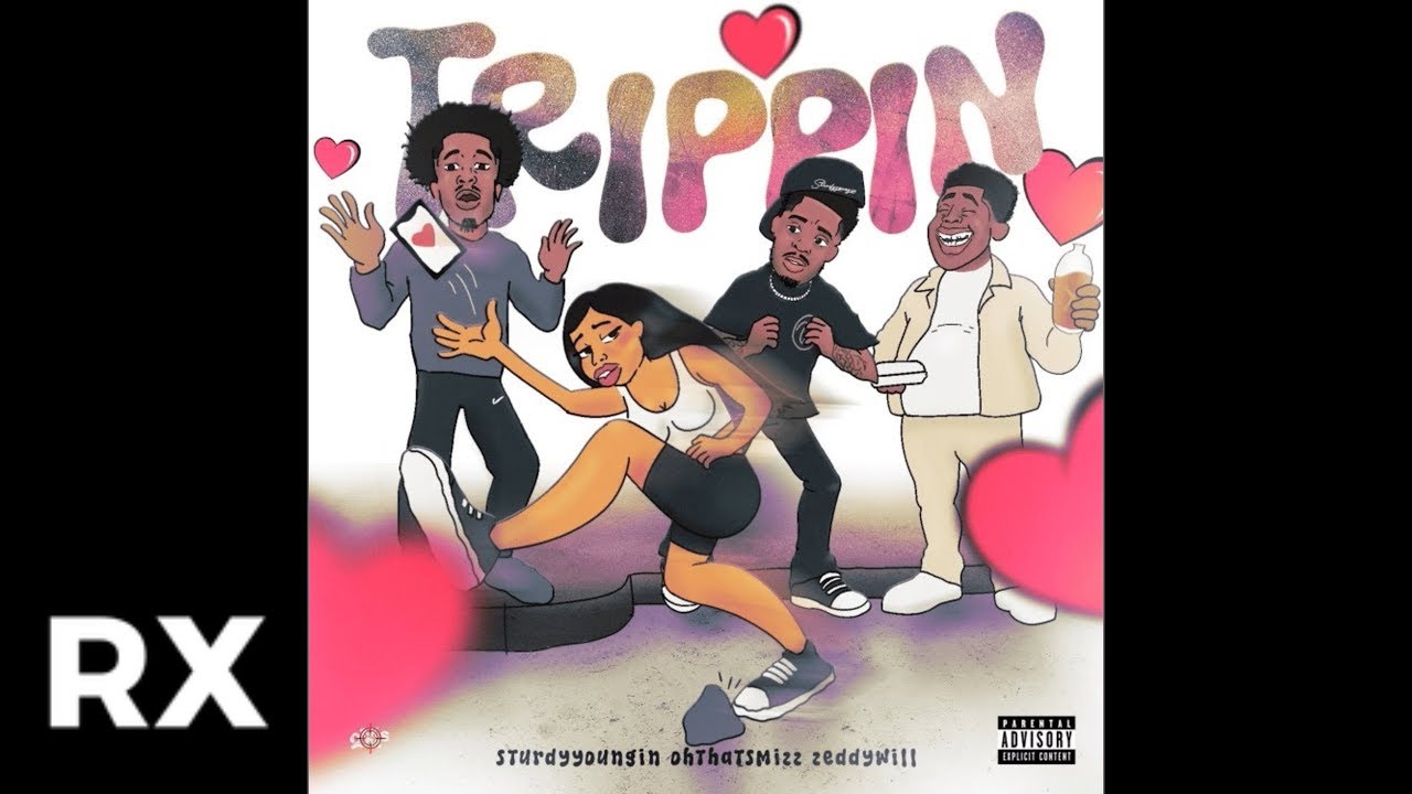 Sturdyyoungin - TRIPPIN (ft. Ohthatsmizz & Zeddy Will) 