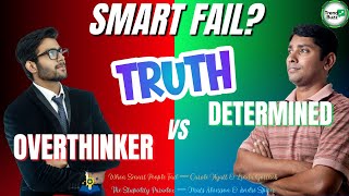 Smart People Fail, Dumb People Win? | Book Insights — Overthinking &amp; Action