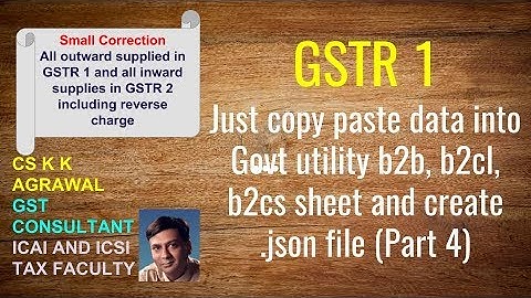 Just copy paste data into govt utility b2b, b2cl, b2cs sheet and create json file (Part 4)