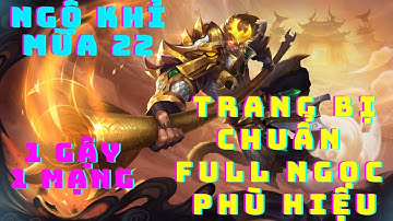 LIÊN QUÂN : Ngộ Không Mùa 22 Liên Quân Mobile | Cách Đánh, Lên Đồ Phù Hiệu Bảng Ngọc Cho Ngộ Không