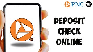 How to Deposit Check on PNC bank