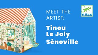 Play with DJECO Artist Tinou Le Joly Sénoville