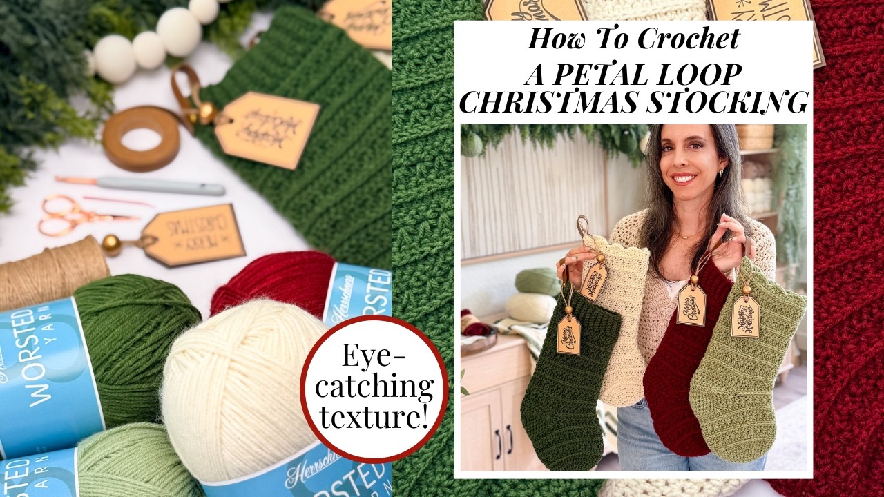 Crochet Christmas Stocking Pattern - Petal Loop Stitch