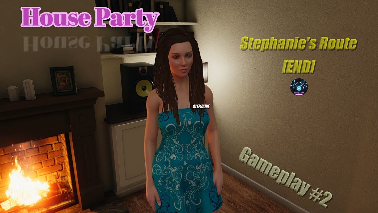 House party stephanie route