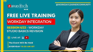 FREE LIVE | Workday Studio Basics Revision | Workday Integration Training | ZaranTech