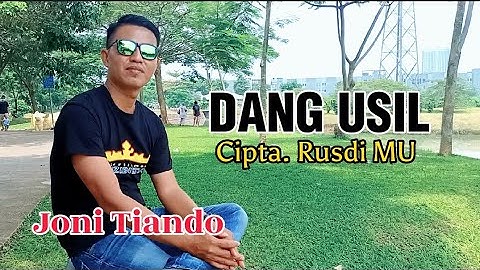 Dang Usil - Joni Tiando - (Official Video Music) Cipta. Rusdi MU Versi Terbaru