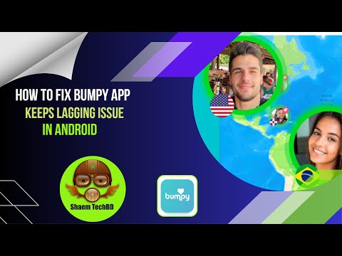 How to Fix Bumpy App Keeps Lagging Issue in Android After New Updates