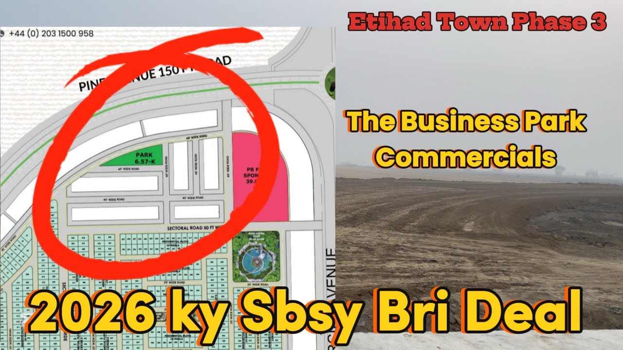 Etihad Town Phase 3 Latest Updates | The Business Park Commercials | High Profit & Demand 