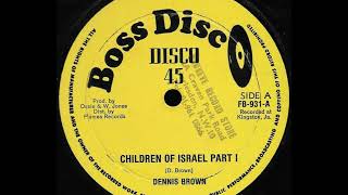 DENNIS BROWN/REVOLUTIONARIES ♦ Children Of Israel Pt. 1 &amp; Pt. 2 {BOSS DISC 12&quot; 1978}