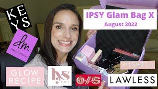 Ipsy Glam Bag X August 2022 Unboxing