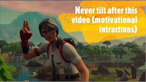 Never tilt after watching this video (motivational instructions) Tips and tricks