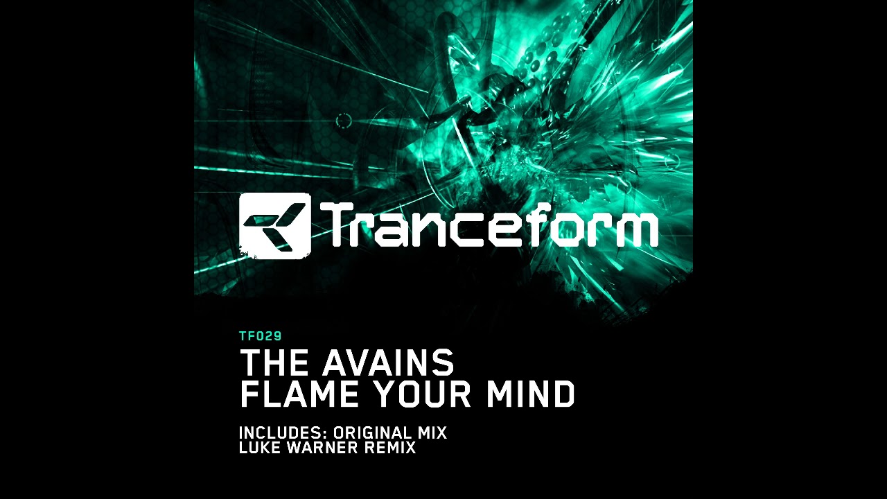 The Avains - Flame Your Mind (Original Mix) [TF029]