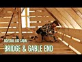 Dovetail Log Cabin - Front Gable end and 'Bridge' Build