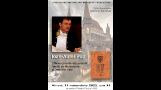 Conferinta Ioan-Aurel Pop „Hunedoreștii”