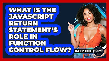 What Is The JavaScript Return Statement