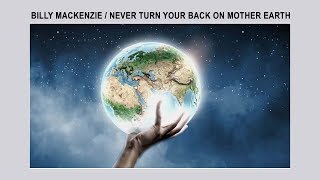 Billy Mackenzie 'Never Turn Your Back on Mother Earth' (+lyrics)