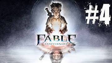Fable Anniversary Walkthrough Part 4 No Commentary Gameplay Lets Play Playthrough (Xbox 360)