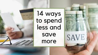 14 Financial Hacks and Mindset Shifts to Spend Less and Save More