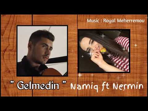 Namiq ft Nərmin   \