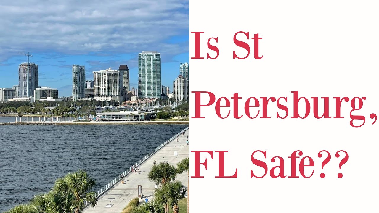 Is St Petersburg Florida Safe St Pete Crime Is St Petersburg FL A Is St Petersburg Florida Safe St Pete Crime Is St Petersburg FL A