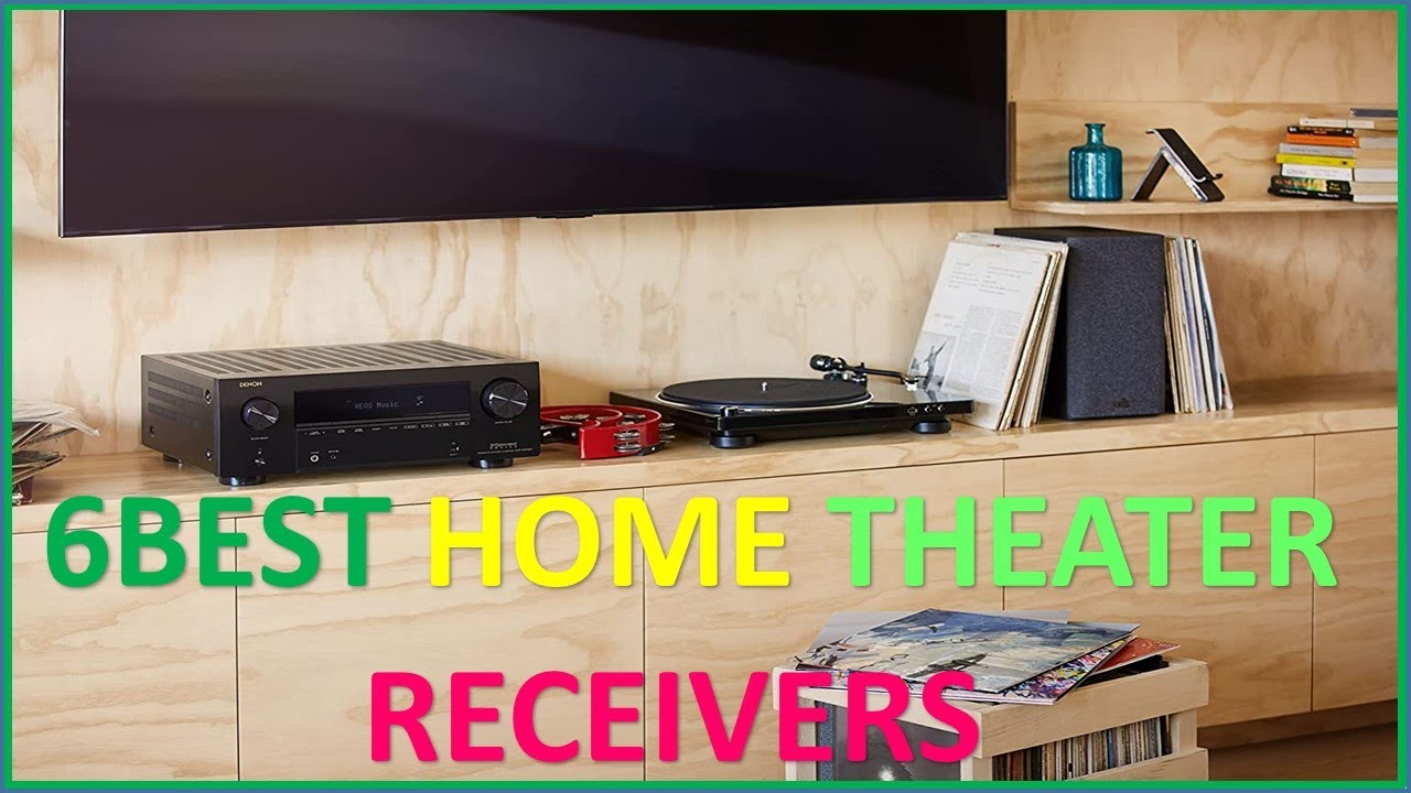 Best Home Theater Receivers Of 2023 Top 6 Best MidRange Home Theater