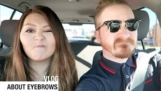 VLOG - About Eyebrows