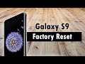 Samsung Galaxy S9 How to Reset Back to Factory Settings