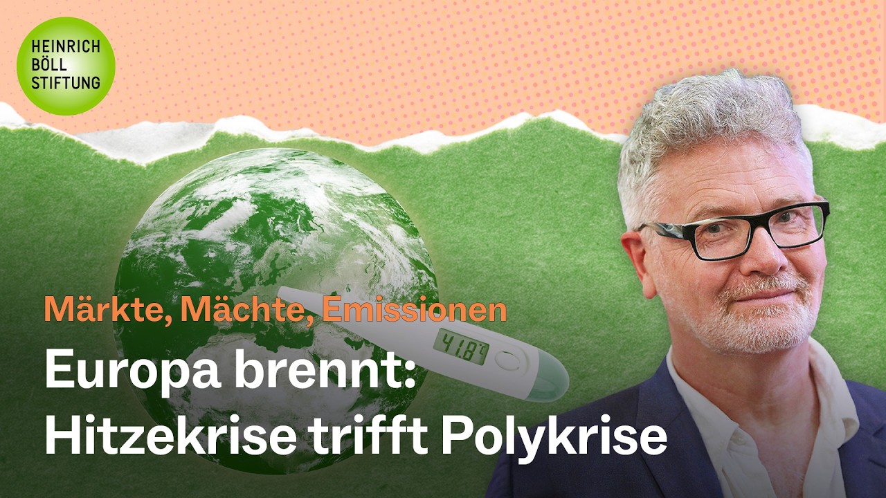 Europa brennt: Hitzekrise trifft Polykrise — Transcript