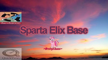 (Reupload) ~Quicktime~ Sparta Elix Mix