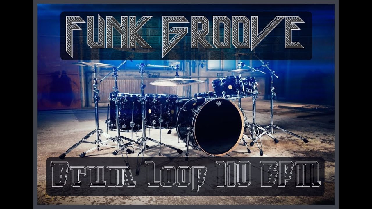 Drum Loop Funk Groove 110 bpm YouTube