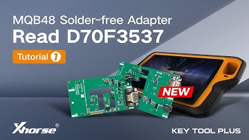 MQB48 Solder-free Adapter Read D70F3537 Using KEY TOOL PLUS | Xhorse