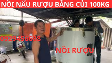 Nồi Nấu Ruợu Bằng Củi 100Kg Giá Rẻ (Siêu Tiết Kiệm) | Nồi Hơi Nấu Rượu Giá Rẻ