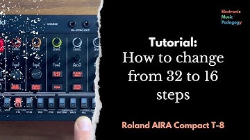 AIRA Compact T8 Tutorial: How to change from 32 to 16 steps