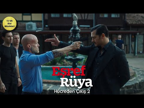 Eşref Rüya Müzikleri Hücreden Çıkış 2 16 Bölüm
