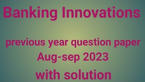 banking Innovations || previous year question paper 2023 | b.com @withmesandy-hz9vd