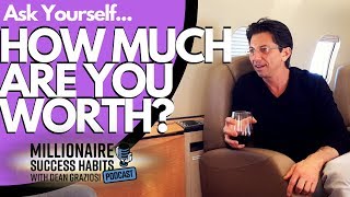Understanding Your Worth - Millionaire Success Habits Podcast