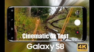 Samsung Galaxy S8 Cinematic Footage 4K