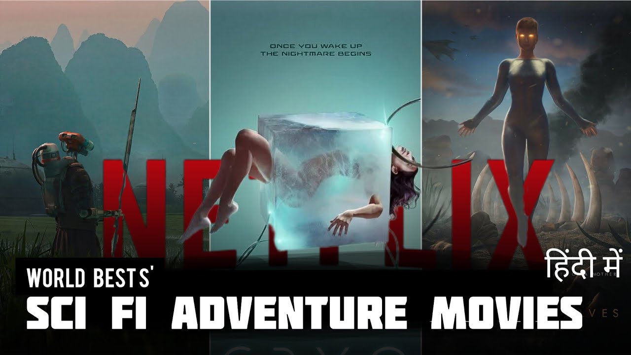 Top 5 best Sci fi Adventure movies/ on Netflix and Amazon prime ...