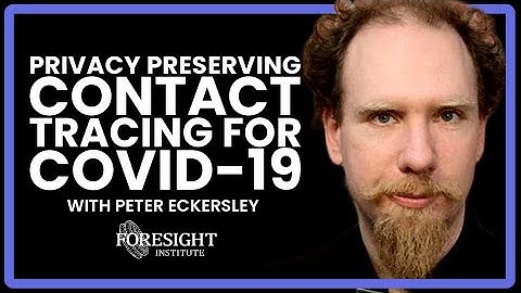 Privacy Preserving Contact Tracing for COVID-19 | Peter Eckersley