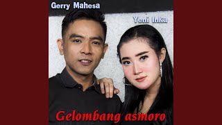 Gelombang Asmoro (feat. Gerry mahesa)