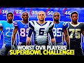 NFL’s Worst Players VS Super Bowl Run! Can they ever win??