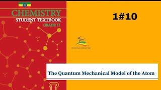 Ethiopian Grade 11 Chemistry 1#10 Quantum Mechanical Model Wealth