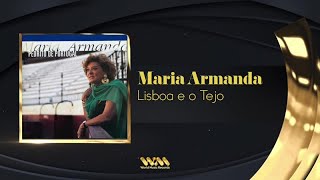 Video thumbnail of "Maria Armanda - Lisboa e o Tejo"