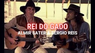 Video thumbnail of "Almir Sater e Sérgio Reis - Rei do Gado"