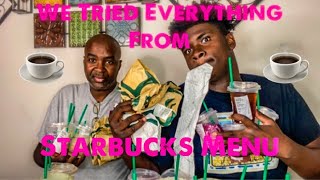 I ORDERED ALL ITEMS ON STARBUCKS MENU. (Priceless reaction)