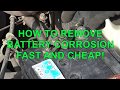 HOW TO REMOVE BATTERY CORROSION FAST AND CHEAP! Car and Truck