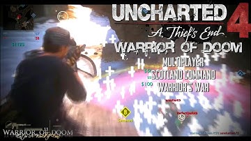 Uncharted 4 | Command | Scotland | "Warrior